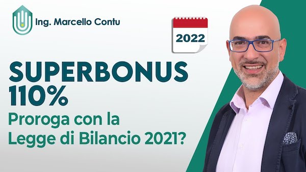 SuperBonus 110% proroga con la legge di bilancio 2021