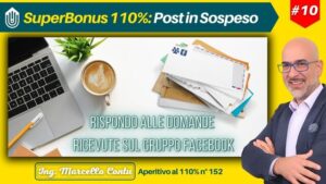 Rispondo alle domande ricevute sul Gruppo Facebook sul superbonus 110