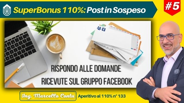 SuperBonus 110% Rispondo alle domande ricevute sul Gruppo Facebook! 5