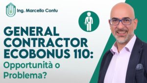 General Contractor Ecobonus 110 Opportunità o Problema