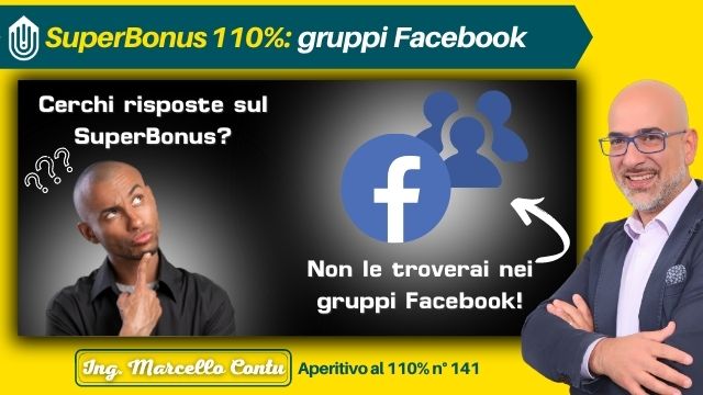 SuperBonus 110% cerchi risposte nei gruppi Facebook