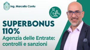 Superbonus 110% Agenzia delle Entrate: controlli e sanzioni