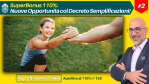 SuperBonus 110%: cambia ancora col Decreto Semplificazioni!