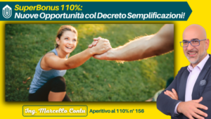 SuperBonus 110%: cambia ancora col Decreto Semplificazioni!