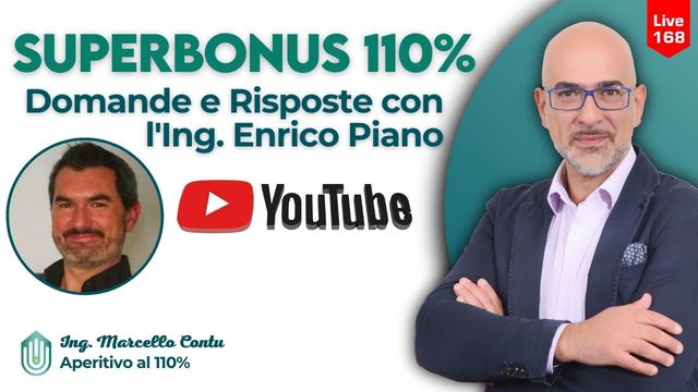 Superbonus 110 con l’Ing. Enrico Piano rispondiamo alle tue domande su YouTube #3