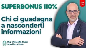 SuperBonus 110: chi guadagna a nasconderti informazioni?