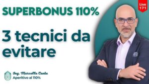 SuperBonus 110: 3 tecnici da evitare