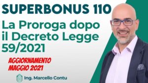 SuperBonus 110 la Proroga dopo il Decreto Legge 59/2021