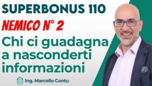 SuperBonus 110 - Chi ci guadagna a nasconderti informazioni?