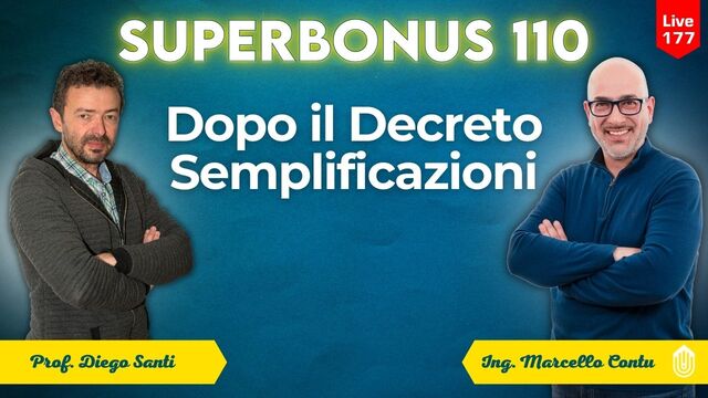 SuperBonus dopo il Decreto Semplificazioni, col Prof. Diego Santi