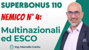 SuperBonus 110 - Nemico n° 4: Multinazionali ed ESCO