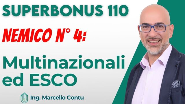 SuperBonus 110 - Nemico n° 4: Multinazionali ed ESCO
