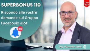 Rispondo alle domande ricevute sul Gruppo Facebook sul superbonus 110