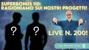 SuperBonus 110: ragioniamo sui nostri progetti!