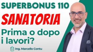 SuperBonus 110 - Sanatoria prima o dopo i lavori?