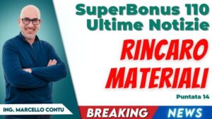 SuperBonus 110 Ultime Notizie – SuperBonus e rincaro materiali