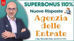 SuperBonus 110% - Approfondimento su Nuove Risposte dell’Agenzia delle Entrate - N. 216