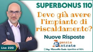 SuperBonus 110 - Devo già avere l’impianto di riscaldamento? L’Agenzia delle Entrate risponde!