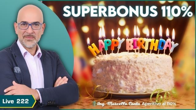 SuperBonus 110% - Festeggia con noi il 1° compleanno delle Live di Aperitivo al 110%