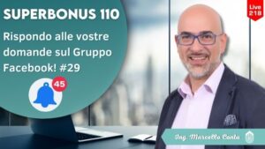 SuperBonus 110% - Rispondo alle vostre domande sul Gruppo Facebook! - Aperitivo al 110% - N. 218